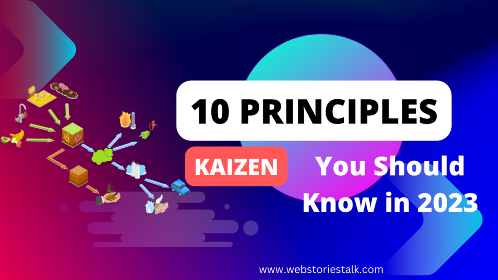 10 Principles of KAIZEN you should follow in 2023