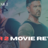 War 2 Movie Review